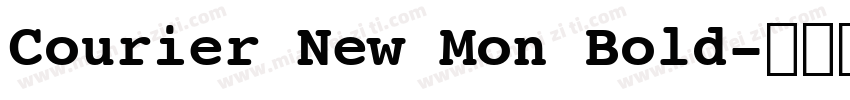 Courier New Mon Bold字体转换